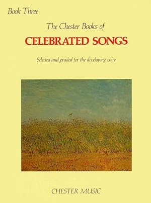 Seller image for The Chester Book of Celebrated Songs - Book 3 for sale by Smartbuy