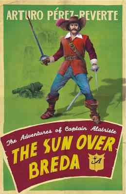 Imagen del vendedor de Sun over Breda : The Adventures of Captain Alatriste a la venta por GreatBookPricesUK