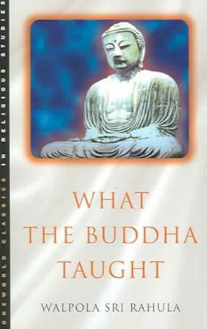 Imagen del vendedor de What the Buddha Taught a la venta por GreatBookPricesUK