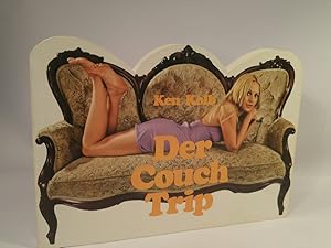 Immagine del venditore per Der Couch Trip. Roman. venduto da ANTIQUARIAT Franke BRUDDENBOOKS