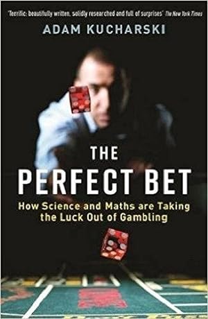 Seller image for Perfect Bet : Taking the Luck Out of Gambling for sale by GreatBookPricesUK