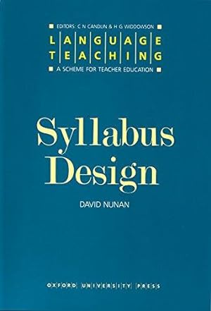Seller image for Syllabus Design (Language Teaching: A Scheme for Teacher Education) for sale by WeBuyBooks