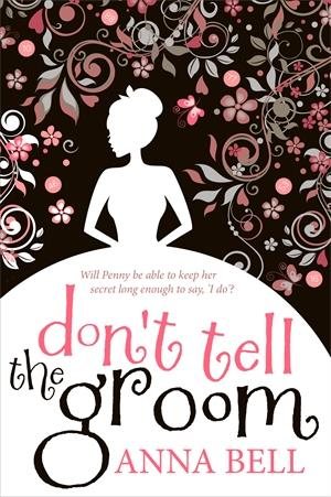 Imagen del vendedor de Don't Tell the Groom : A Perfect Feel-good Romantic Comedy! a la venta por GreatBookPricesUK