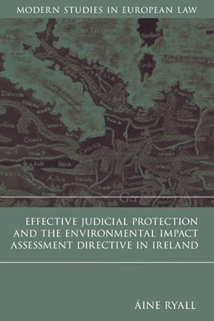 Immagine del venditore per Effective Judicial Protection And the Environmental Impact Assessment Directive in Ireland venduto da GreatBookPricesUK