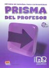 Imagen del vendedor de PRISMA B2 AVANZA PROFESOR a la venta por AG Library