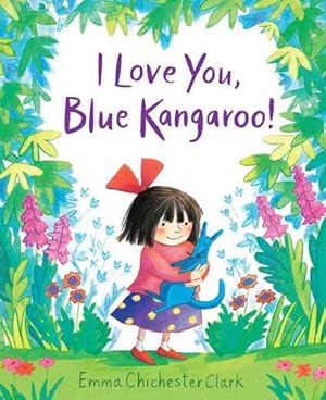 Seller image for I Love You, Blue Kangaroo! for sale by GreatBookPricesUK