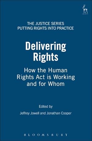 Seller image for Delivering Rights : How the Human Rights Act Is Working for sale by GreatBookPricesUK
