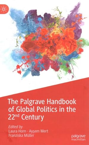 Immagine del venditore per Palgrave Handbook of Global Politics in the 22nd Century venduto da GreatBookPricesUK