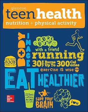 Seller image for Teen Health, Nutrition + Physical Activity for sale by GreatBookPricesUK