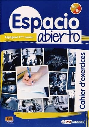 Seller image for Espacio abierto A2/B1 cahier d'exercices for sale by Imosver