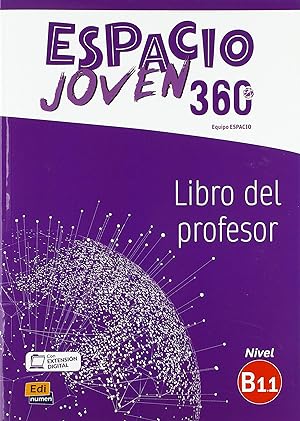 Imagen del vendedor de Espacio joven 360 - libro del profesor. nivel b1.1 a la venta por Imosver