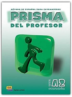 Imagen del vendedor de Prisma, mtodo de espaol para extranjeros, nivel A2, contina. Libro del profes a la venta por Imosver