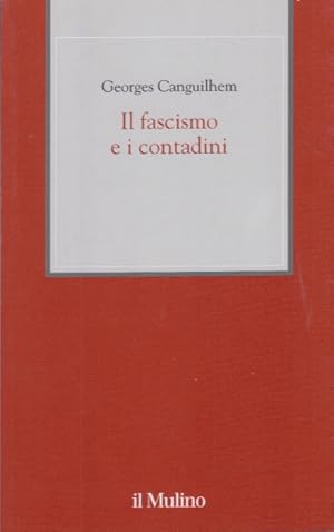 Bild des Verkufers fr Il fascismo e i contadini zum Verkauf von Arca dei libri di Lorenzo Casi