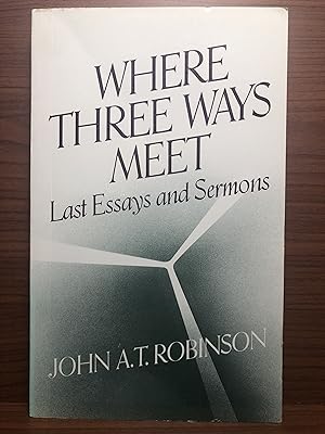 Seller image for Where Three Ways Meet for sale by Rosario Beach Rare Books