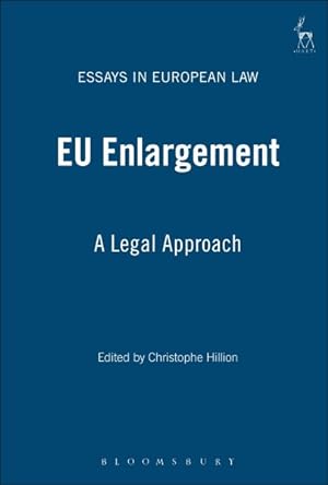 Imagen del vendedor de EU Enlargement : A Legal Approach a la venta por GreatBookPricesUK