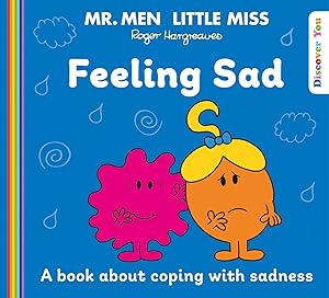 Bild des Verkufers fr Mr. Men and Little Miss: Feeling Sad zum Verkauf von moluna