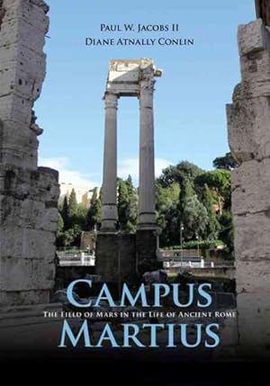 Seller image for Campus Martius : The Field of Mars in the Life of Ancient Rome for sale by GreatBookPricesUK