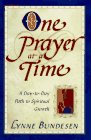 Imagen del vendedor de One Prayer at a Time: A Day-to-Day Path to Spiritual Growth a la venta por Reliant Bookstore