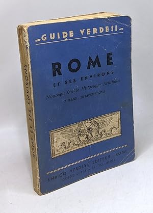 Image du vendeur pour Rome et ses environs - nouveau guide Historique Artistique 7 plans 38 illustrations / GUIDE VERDESI mis en vente par crealivres