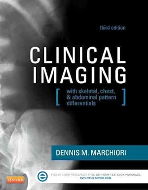 Immagine del venditore per Clinical Imaging : With Skeletal, Chest, and Abdominal Pattern Differentials venduto da GreatBookPricesUK