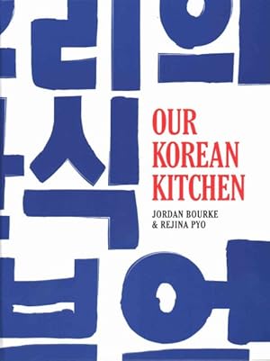 Seller image for Our Korean Kitchen for sale by GreatBookPricesUK