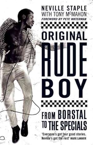 Seller image for Original Rude Boy : From Borstal to the Specials: A Life of Crime and Music for sale by GreatBookPricesUK