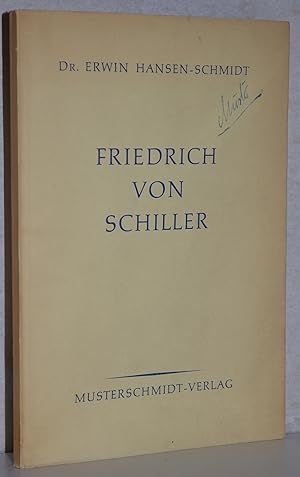 Seller image for Friedrich von Schiller. Festrede zum 93. Stiftungsfest der Deutschen Gesellschaft in Stockholm am 10. Nov. 1955. M. 1. Titelb. for sale by Antiquariat Reinsch