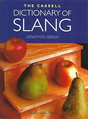 Imagen del vendedor de The Cassell Dictionary of Slang a la venta por Badger Books