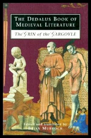 Bild des Verkufers fr THE DEDALUS BOOK OF MEDIEVAL LITERATURE - The Grin of the Gargoyle zum Verkauf von W. Fraser Sandercombe