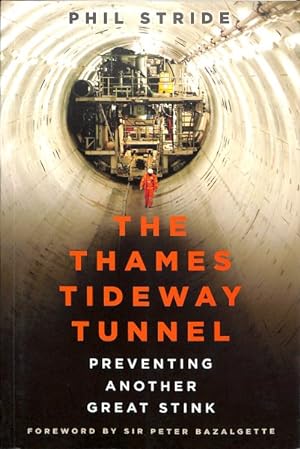 Immagine del venditore per Thames Tideway Tunnel : Preventing Another Great Stink venduto da GreatBookPricesUK
