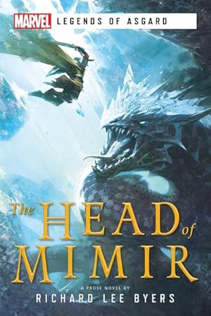 Bild des Verkufers fr The Head of Mimir : A Marvel Legends of Asgard Novel zum Verkauf von Smartbuy