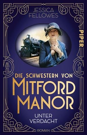 Bild des Verkäufers für Die Schwestern von Mitford Manor - Unter Verdacht : Roman zum Verkauf von Smartbuy