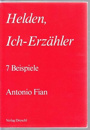 Bild des Verkufers fr Helden, Ich-Erzhler. Sieben Beispiele. zum Verkauf von Antiquariat Krikl