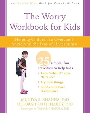 Bild des Verkufers fr Worry Workbook for Kids : Helping Children to Overcome Anxiety & the Fear of Uncertainty zum Verkauf von GreatBookPricesUK