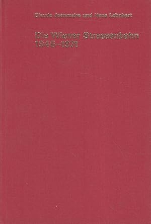 Imagen del vendedor de Die Wiener Strassenbahn 1945 - 1971. Fahrzeuge und Strecken. Ein Bericht mit Bildern und Plnen. a la venta por Lewitz Antiquariat