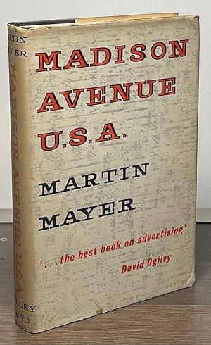 Madison Avenue U.S.A. _ The Inside Story of American Advertising