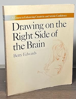 Immagine del venditore per Drawing on the Right Side of the Brain _ A Course in Enhancing Creativity and Artisitic Confidence venduto da San Francisco Book Company