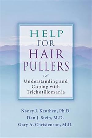 Immagine del venditore per Help for Hair Pullers : Understanding and Coping With Trichotillomania venduto da GreatBookPricesUK