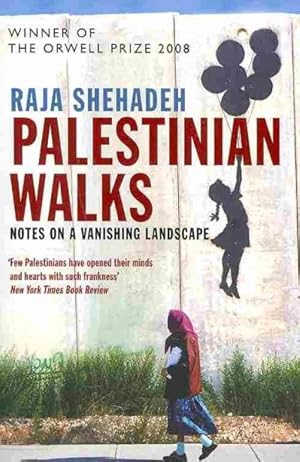 Seller image for Palestinian Walks : Notes on a Vanishing Landscape for sale by GreatBookPricesUK