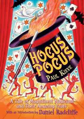 Imagen del vendedor de Hocus Pocus : A Tale of Magnificent Magicians and Their Amazing Feats a la venta por GreatBookPricesUK