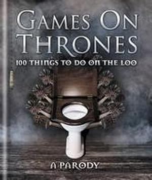 Bild des Verkufers fr Games on Thrones : 100 things to do on the loo zum Verkauf von Smartbuy