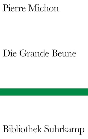 Imagen del vendedor de Die Grande Beune : Mit e. Nachw. v. Jrg Laederach a la venta por Smartbuy