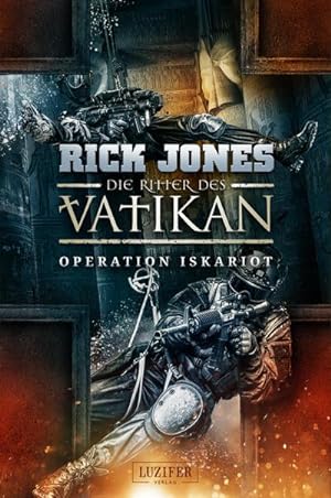 Seller image for Die Ritter des Vatikan 3: Operation Iskariot for sale by Smartbuy