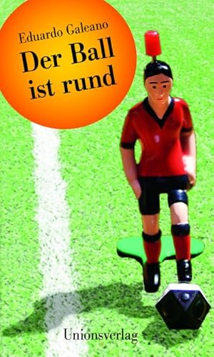 Seller image for Der Ball ist rund for sale by Smartbuy