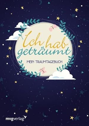 Seller image for Ich hab getrumt : Mein Traumtagebuch for sale by Smartbuy