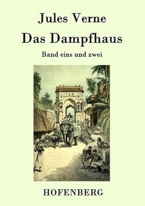 Seller image for Das Dampfhaus : Band eins und zwei for sale by Smartbuy