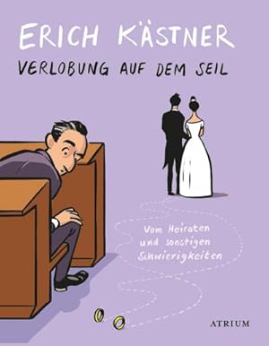 Bild des Verkufers fr Verlobung auf dem Seil : Vom Heiraten und sonstigen Schwierigkeiten zum Verkauf von Smartbuy