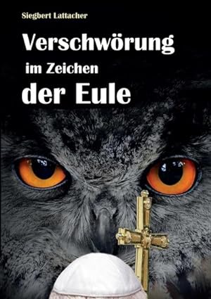 Seller image for Verschwrung im Zeichen der Eule for sale by Smartbuy