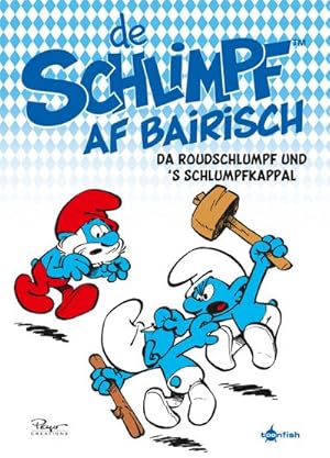 Image du vendeur pour De Schlimpf af Bairisch: Da Roudschlumpf und s'Schlumpfkappal : Die Schlmpfe Mundart 3 mis en vente par Smartbuy