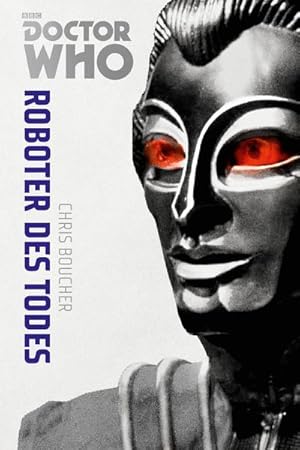 Image du vendeur pour Die Doctor Who Monster-Edition 6: Roboter des Todes mis en vente par Smartbuy